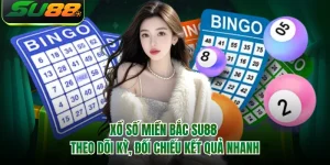Xổ Số Miền Bắc SU88 - Theo Dõi Kỳ, Đối Chiếu Kết Quả Nhanh